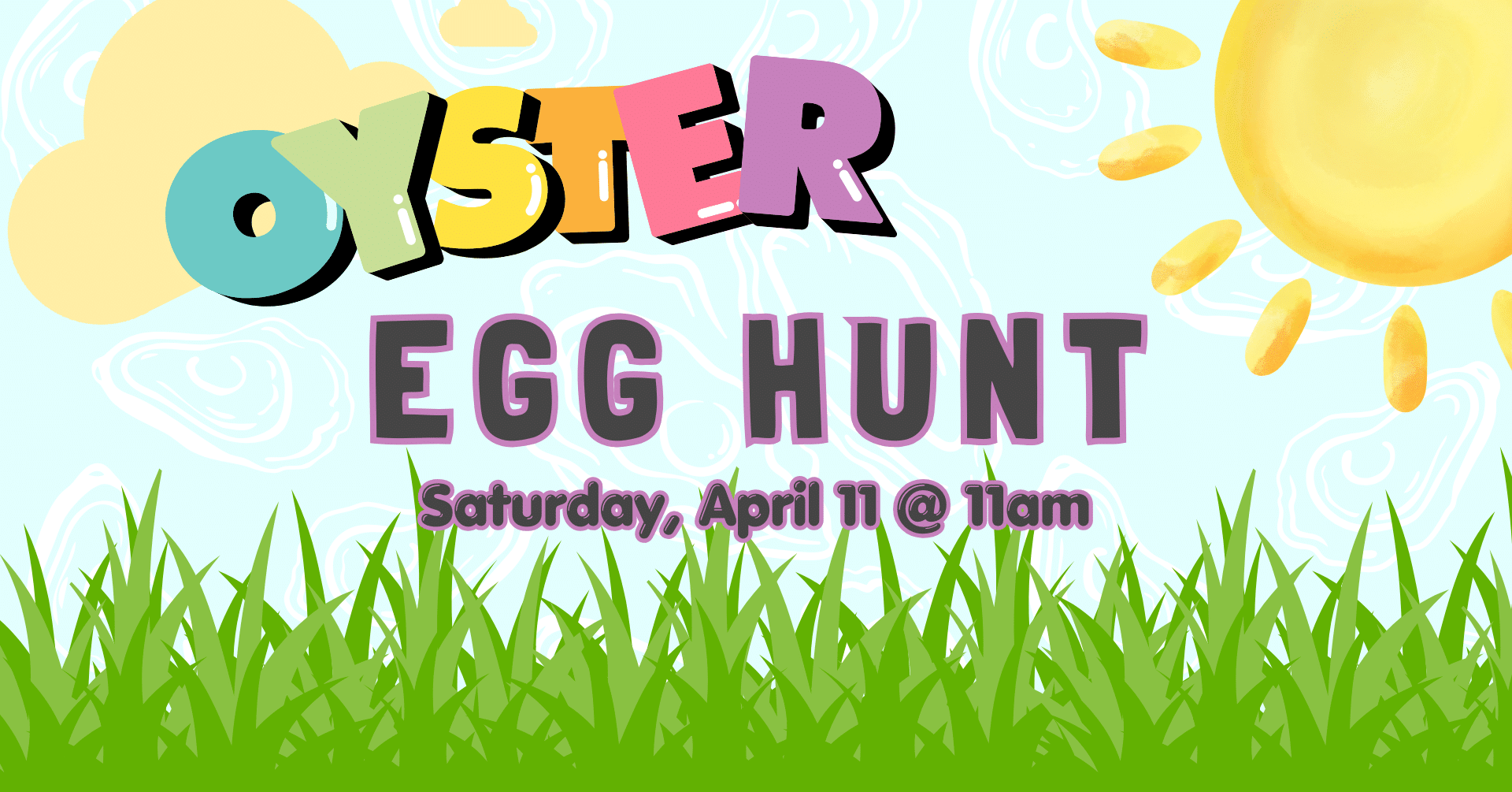 Colorful Oyster Egg Hunt event graphic with bubble letters, grass, and sun on blue background at Bayshore Center Bivalve NJ