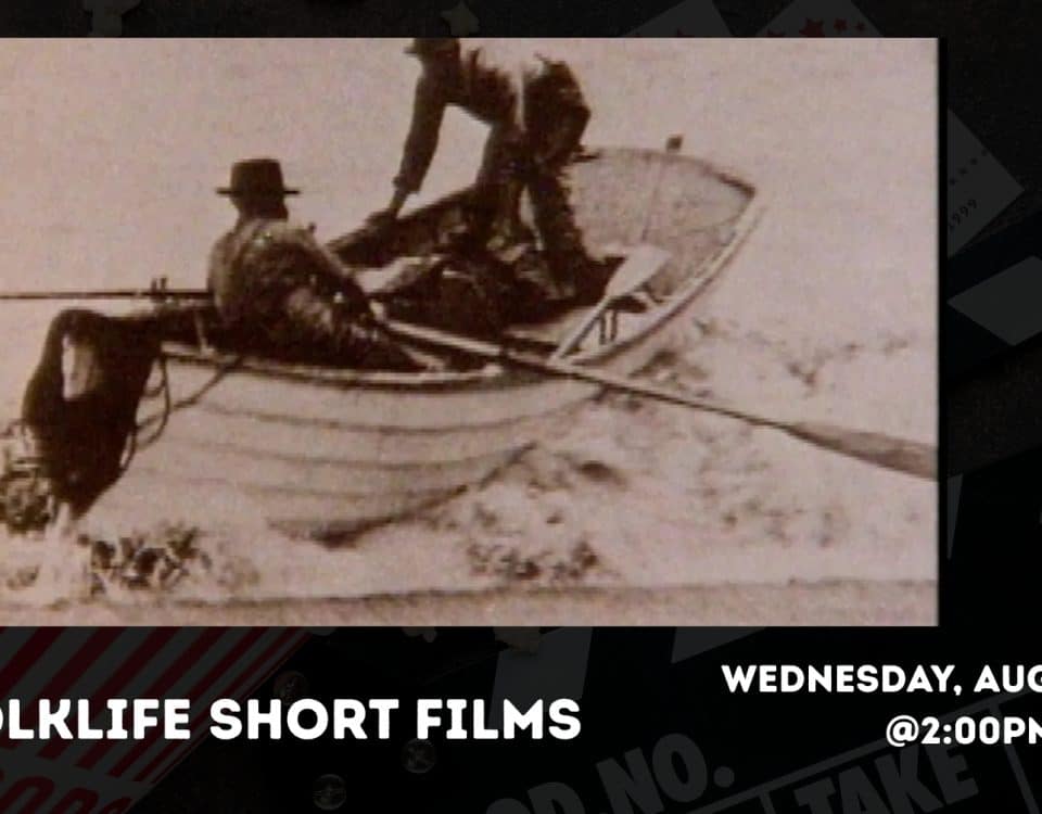 Promotional graphic for the Bayshore Center at Bivalve's August Wednesday Film Feature, NJ Folklife Short Films, on Wednesday, August 12 at 2:00 PM.