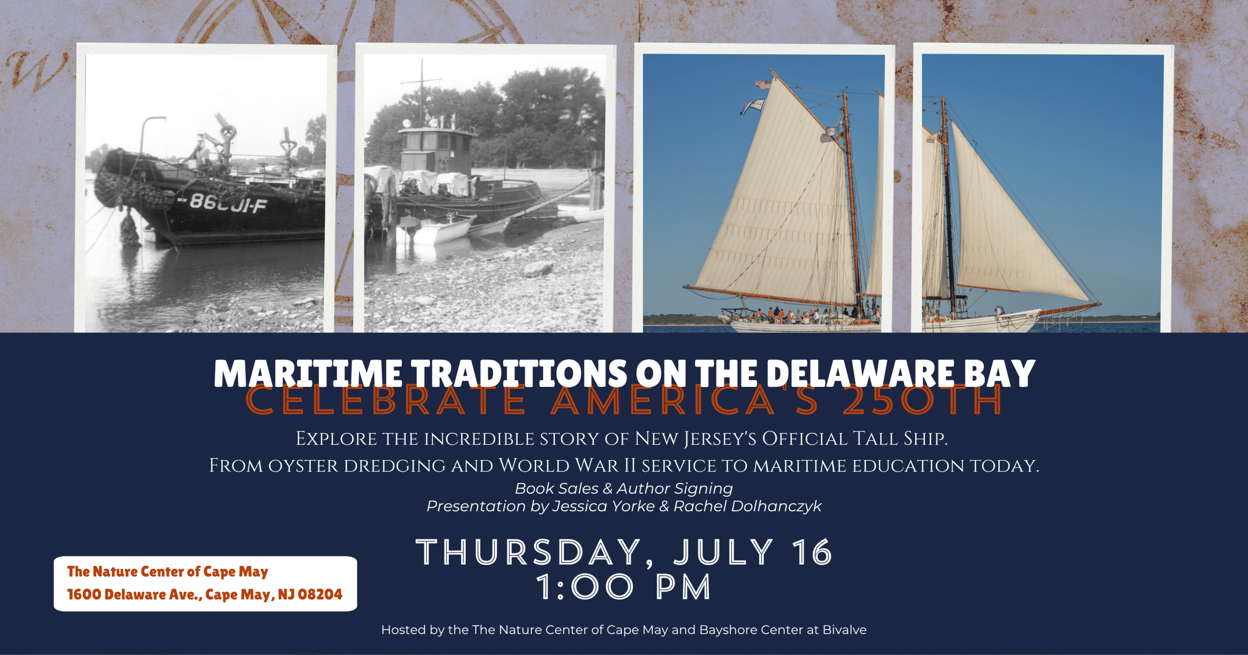 Maritime Traditions on the Delaware Bay presentation at the Nature Center of Cape May featuring the A.J. Meerwald and author Rachel Dolhanczyk.