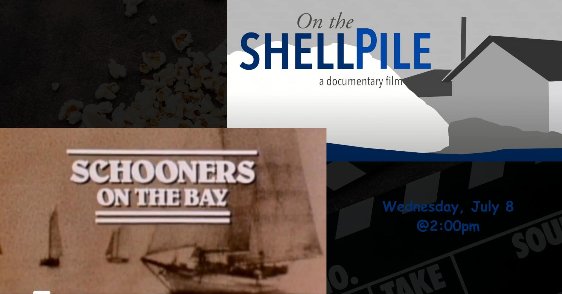 Promotional graphic for the Bayshore Center at Bivalve's July Museum Film Screening featuring the documentaries Schooners on the Bay, On the Shellpile, and Changing Tides on Wednesday, July 8 at 2:00 PM.