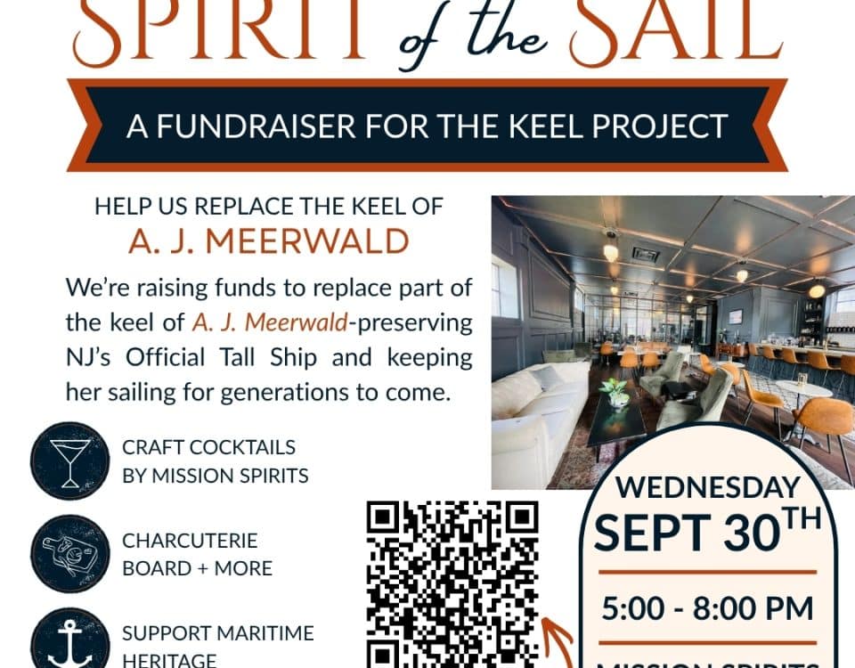 Spirit of the Sail fundraiser flyer featuring event details for Wednesday, September 30, 2026, at Mission Spirits Distillery in Millville, NJ. The event supports the A.J. Meerwald Keel Project and includes craft cocktails, a grazing table, and a QR code to purchase tickets.